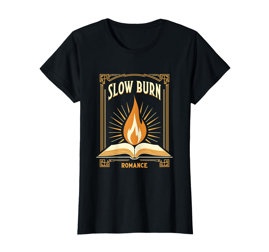 Slow Burn Romance Pride And Prejudice T-Shirt - Trendy Graphic for Adults - T-Shirt, Sweatshirt, Hoodie