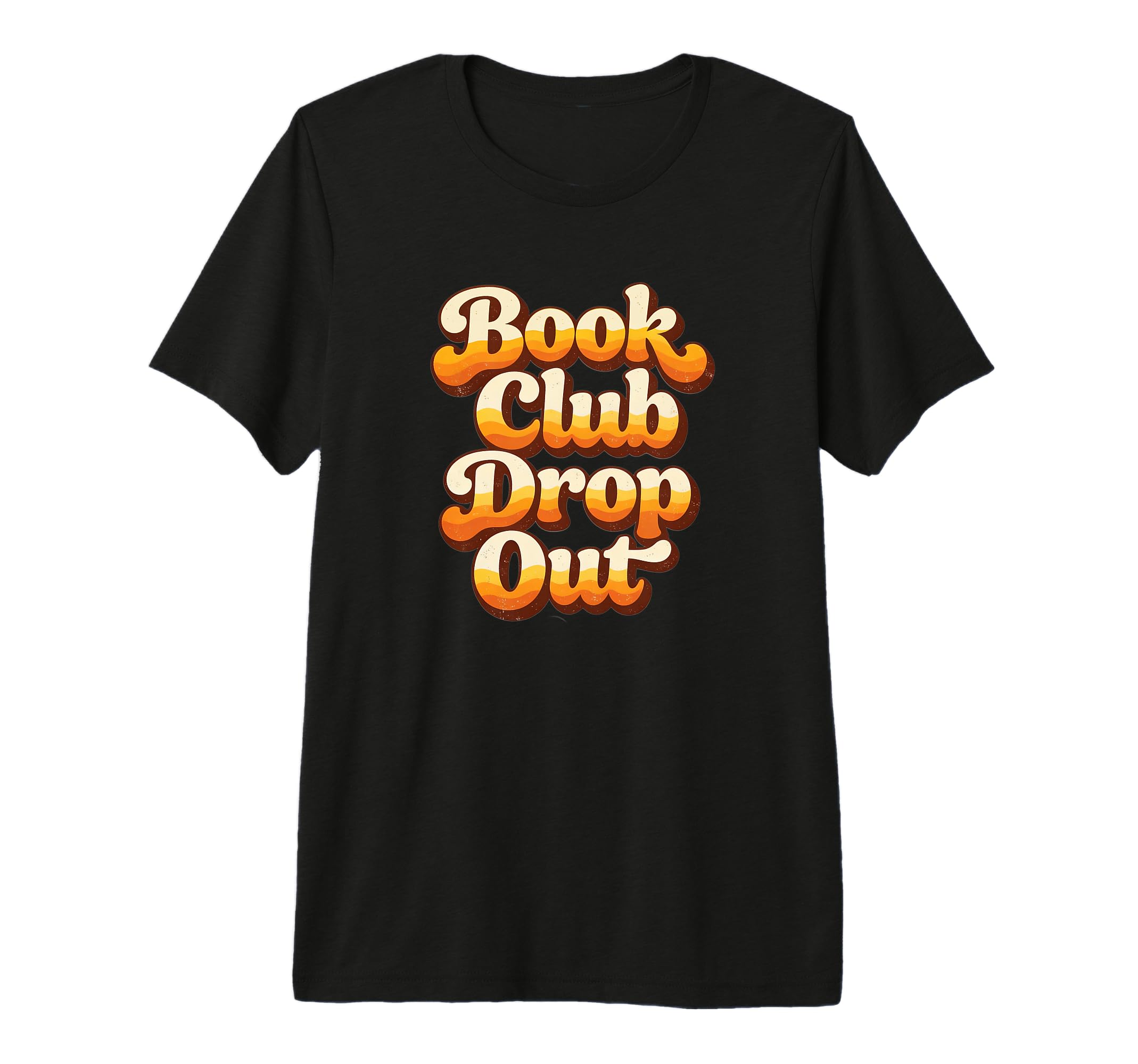 Book Club Drop Out Bookish 70S Sunset T-Shirt - Trendy Graphic Men Women - T-Shirt, Sweatshirt, Hoodie