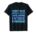 Chronic Fatigue Syndrome Awareness Cfs T-Shirt - Unique Graphic for Adults - T-Shirt, Sweatshirt, Hoodie