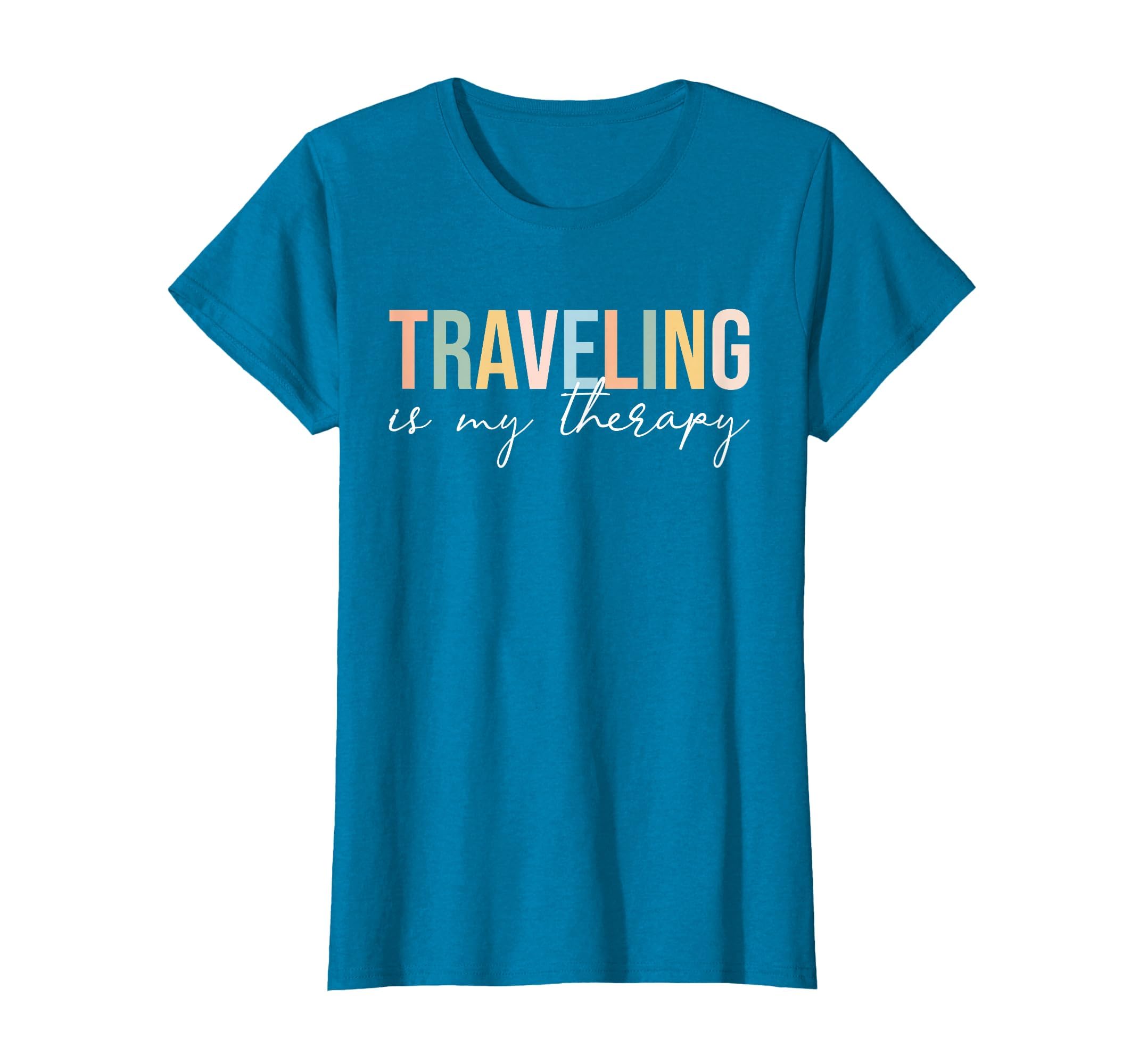 Traveling Is My Therapy Travel Vacation T-Shirt - Streetwear Style Unisex - T-Shirt, Sweatshirt, Hoodie