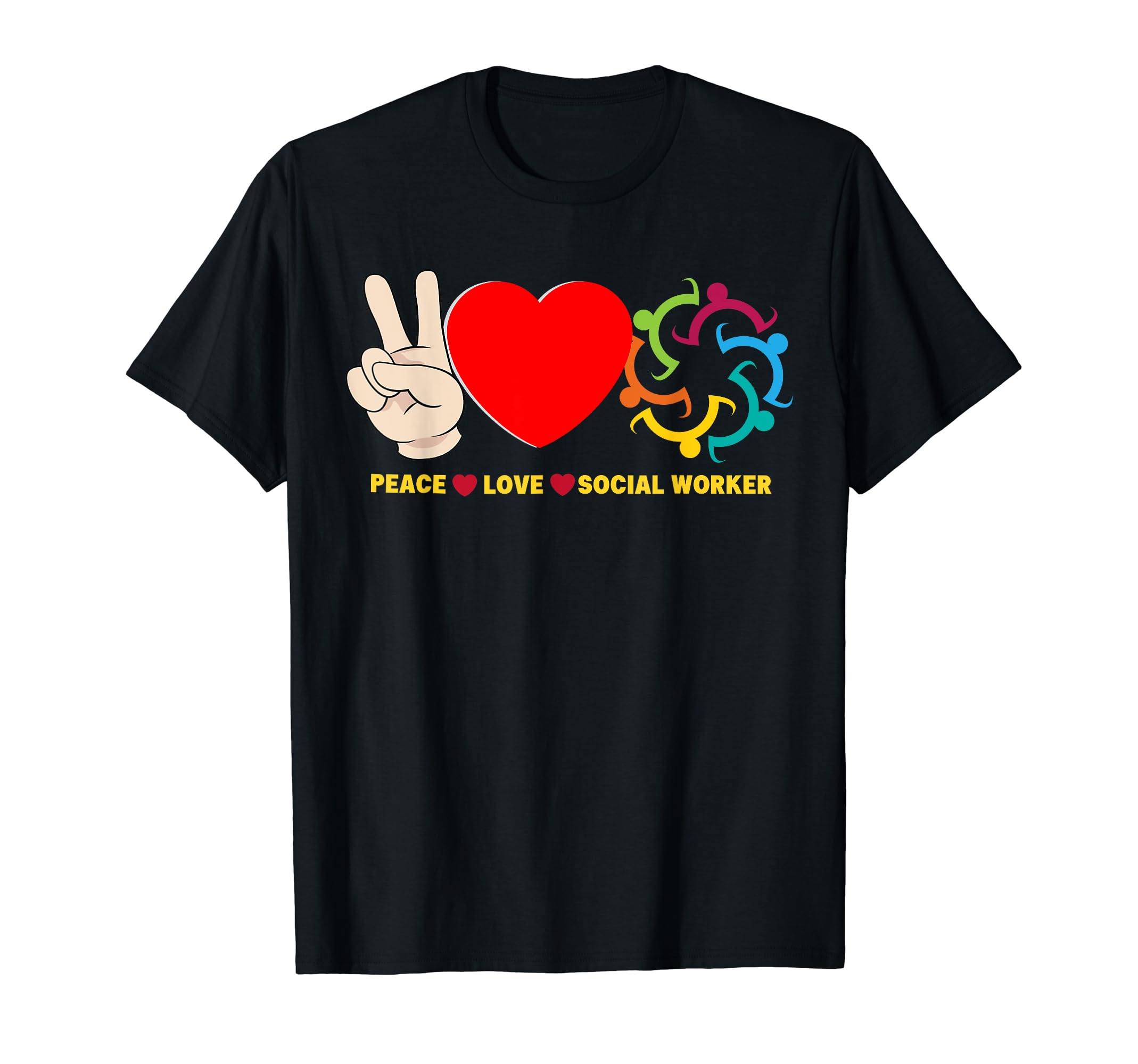 Peace Love Social Works Social Worker T-Shirt - Graphic Print for Adults - T-Shirt, Sweatshirt, Hoodie