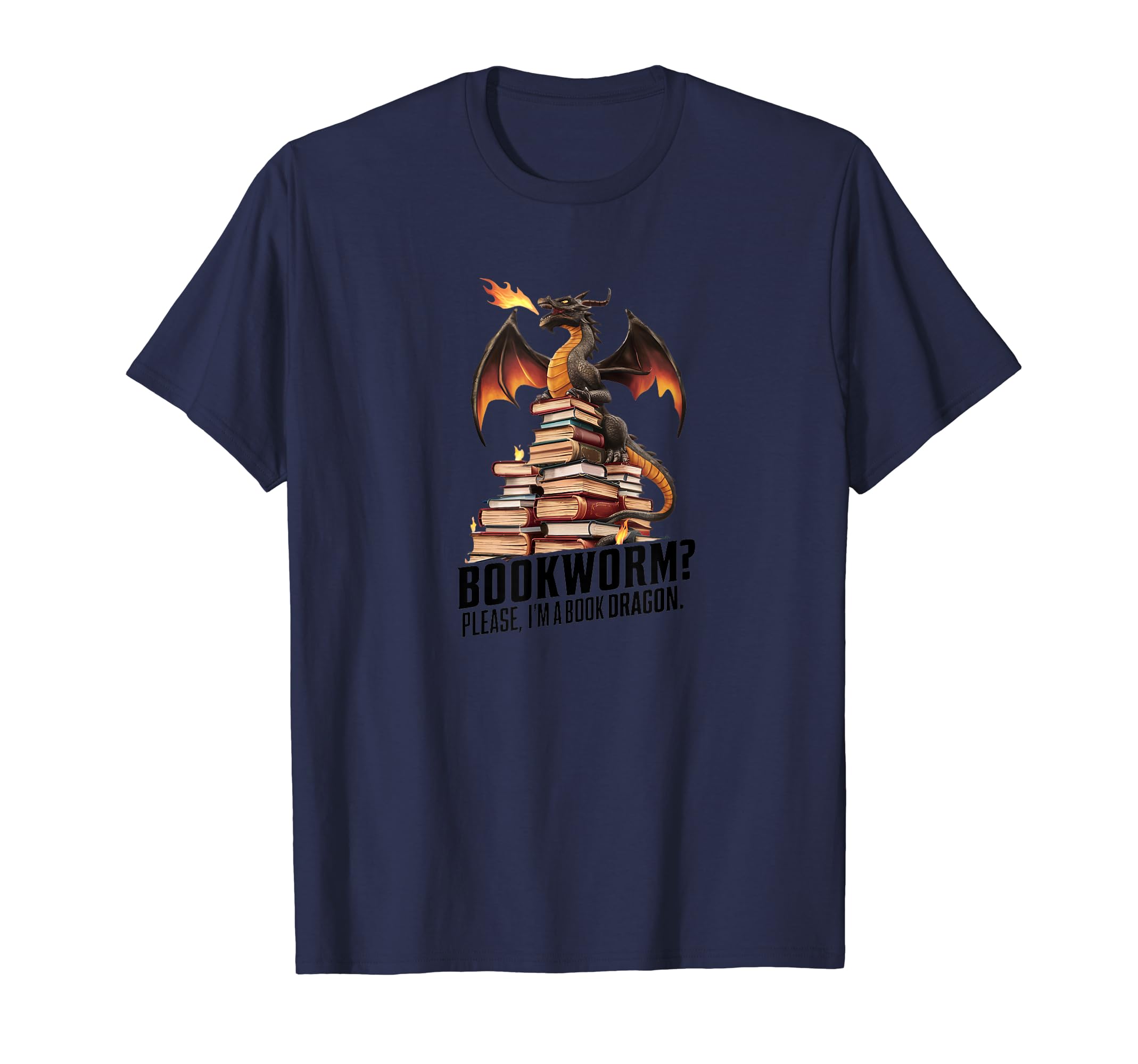 Bookworm Please Im Book Dragon Funny T-Shirt - Novelty Apparel Unisex - T-Shirt, Sweatshirt, Hoodie