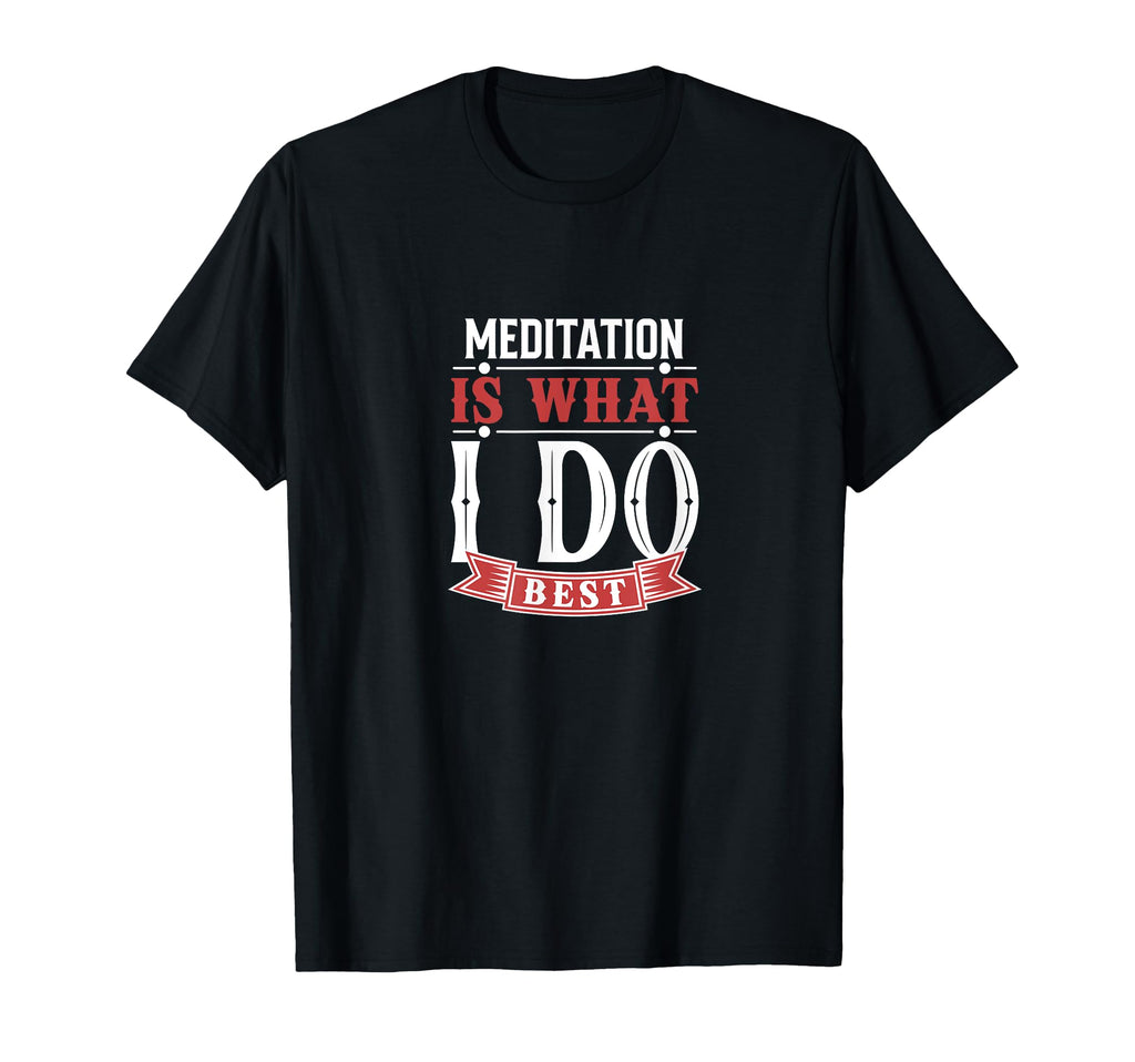 Meditation Mindfulness Practice T-Shirt - Novelty Apparel Men Women - T-Shirt, Sweatshirt, Hoodie
