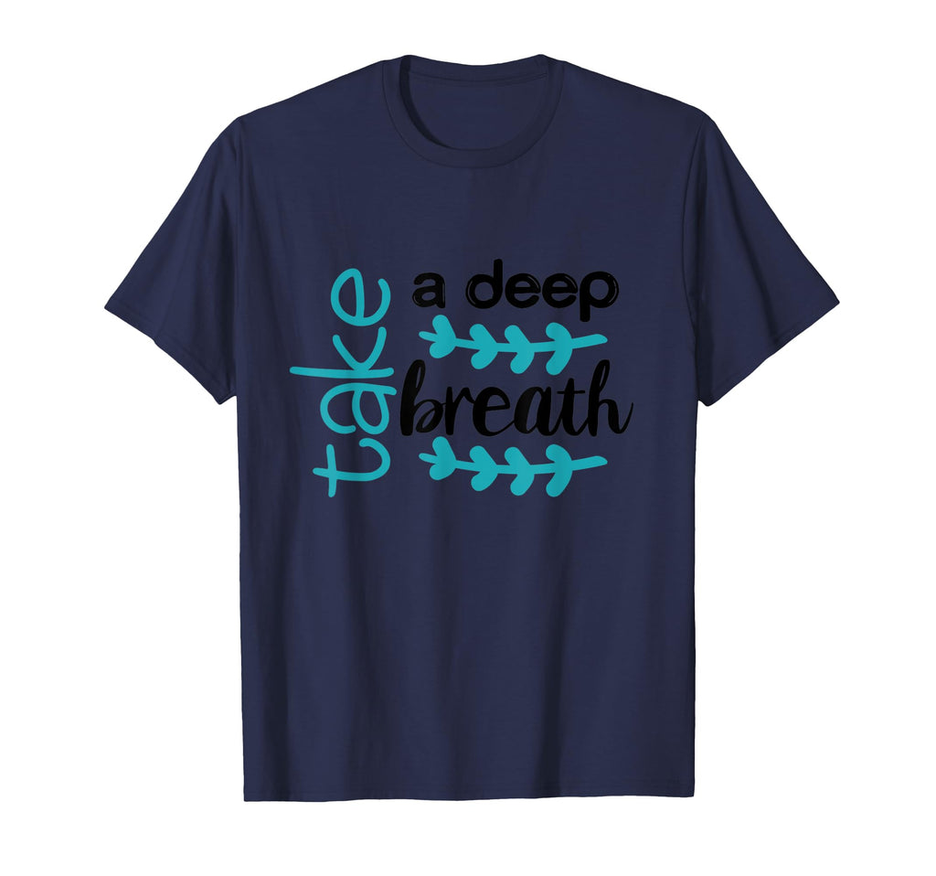 Take Deep Breath Strong Heartbeat T-Shirt - Aesthetic Graphic for Adults - T-Shirt, Sweatshirt, Hoodie