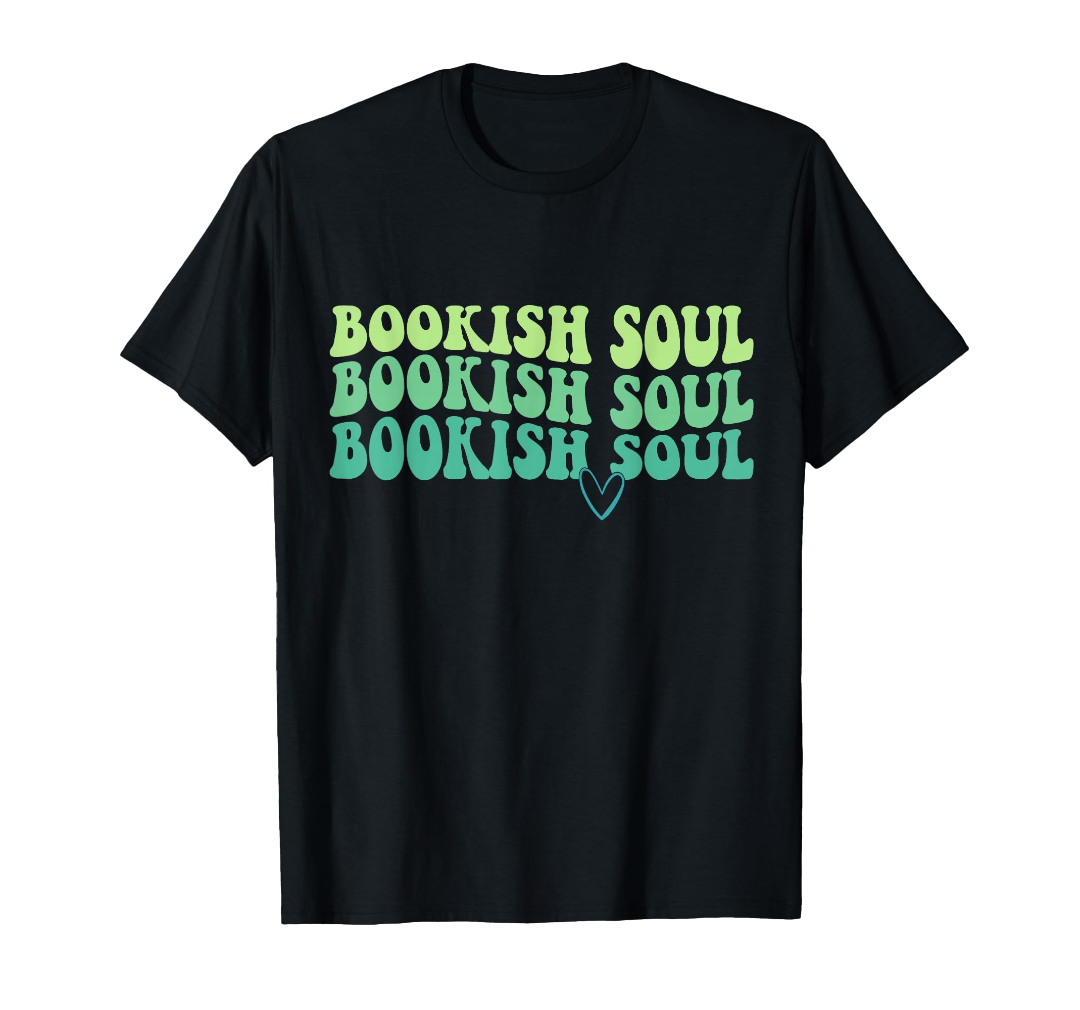 Book Lover Library Reading Bookish Soul T-Shirt - Trendy Graphic Unisex - T-Shirt, Sweatshirt, Hoodie