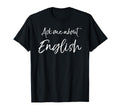 Funny English Teacher Gift T-Shirt - Casual Everyday Wear for Adults - T-Shirt, Sweatshirt, Hoodie