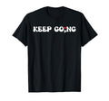 Semicolon Keep Going Mental Health Suicide T-Shirt - Graphic Print Unisex - T-Shirt, Sweatshirt, Hoodie