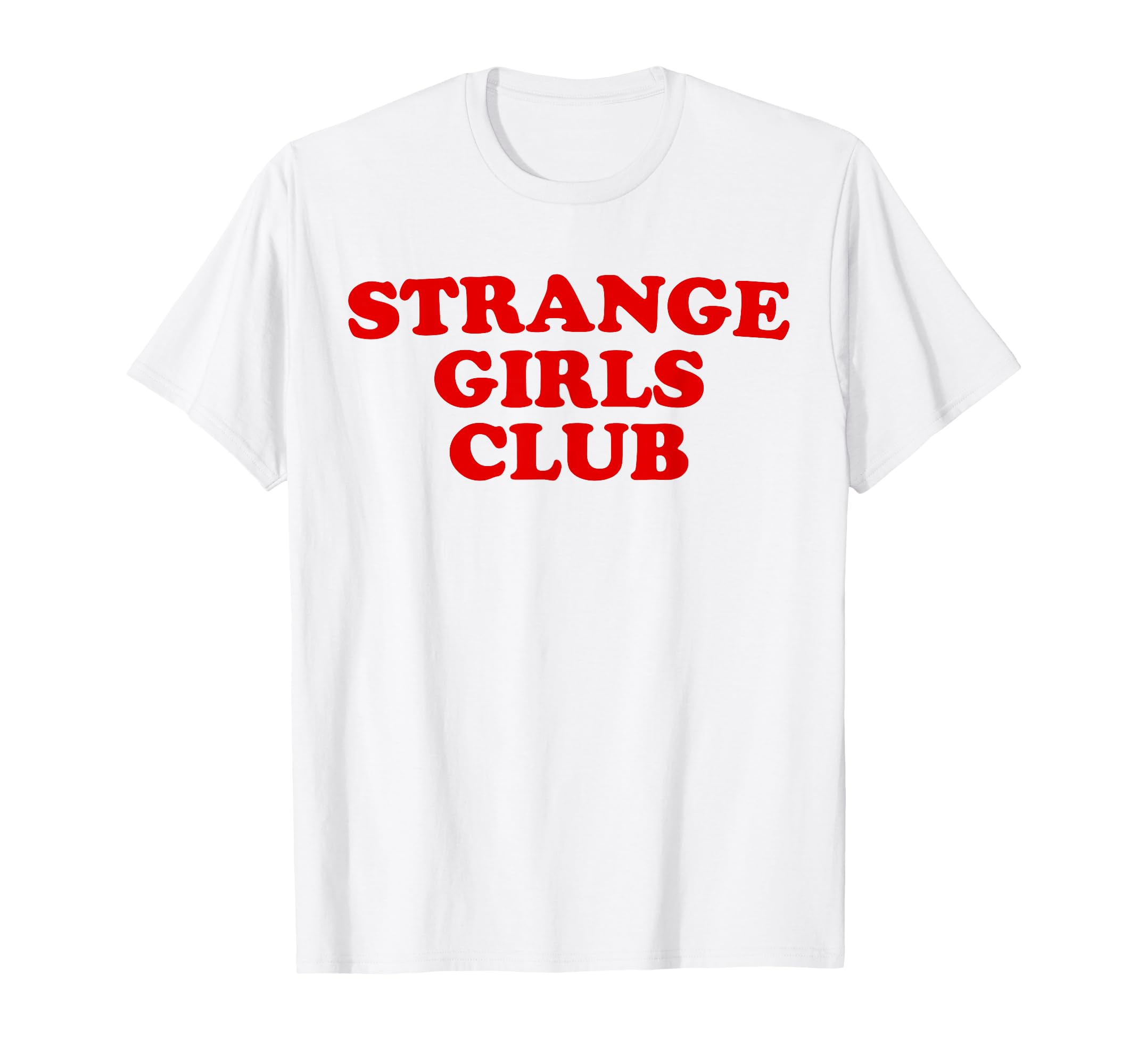 Strange Club Funny Weird T-Shirt - Fun Novelty Design for Adults - T-Shirt, Sweatshirt, Hoodie