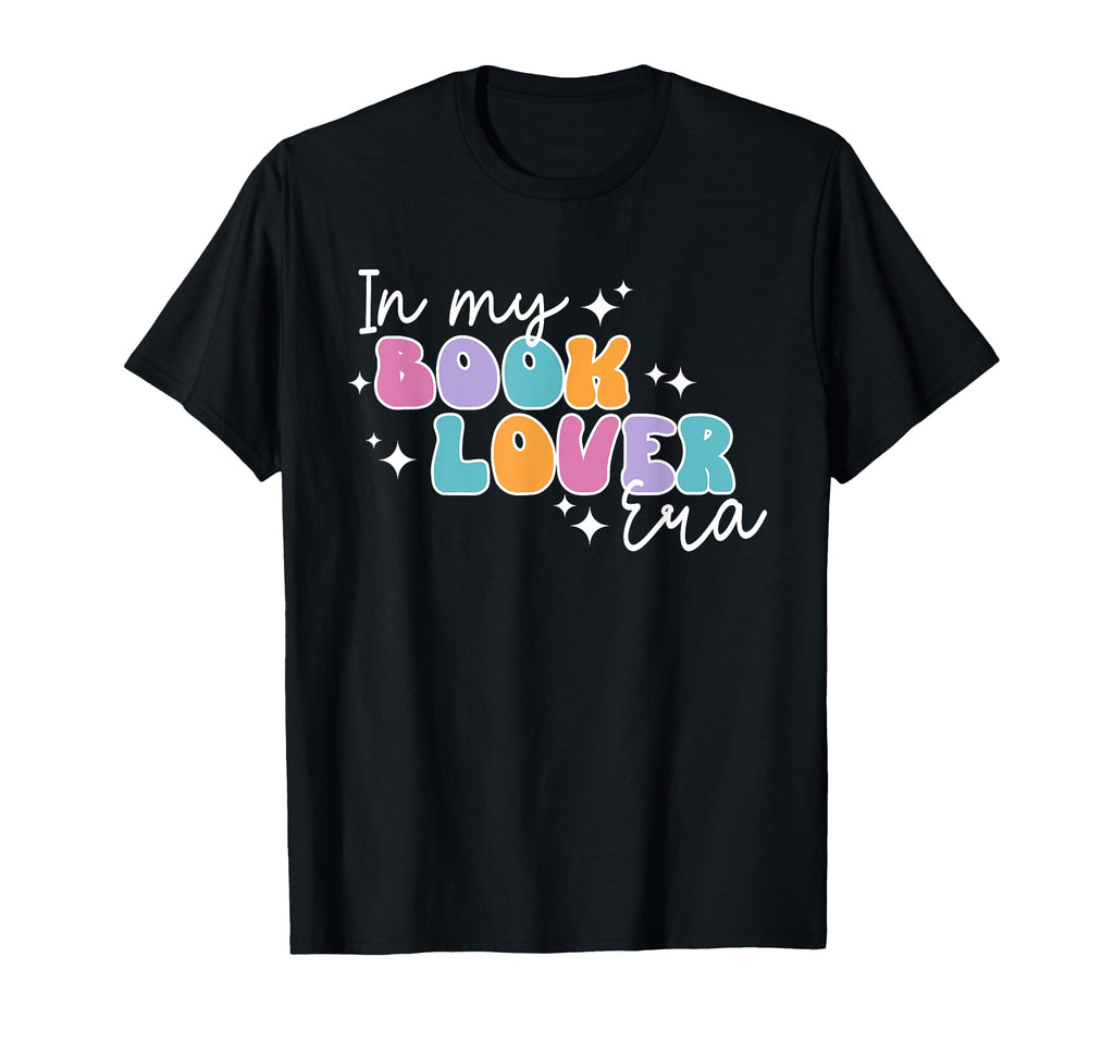 My Book Lover Era Bookworm T-Shirt - Casual Everyday Wear for Adults - T-Shirt, Sweatshirt, Hoodie