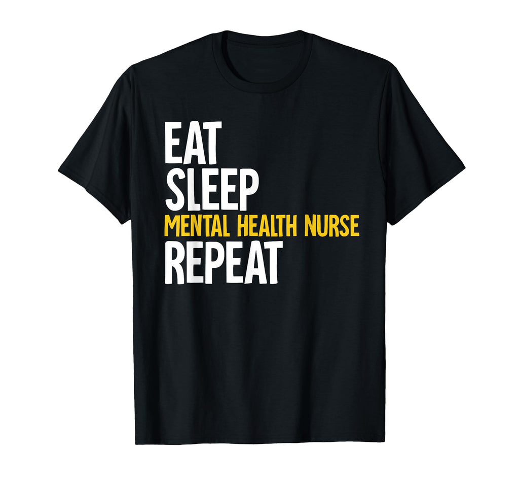 Mental Health Nurse T-Shirt - Fun Novelty Design Unisex - T-Shirt, Sweatshirt, Hoodie