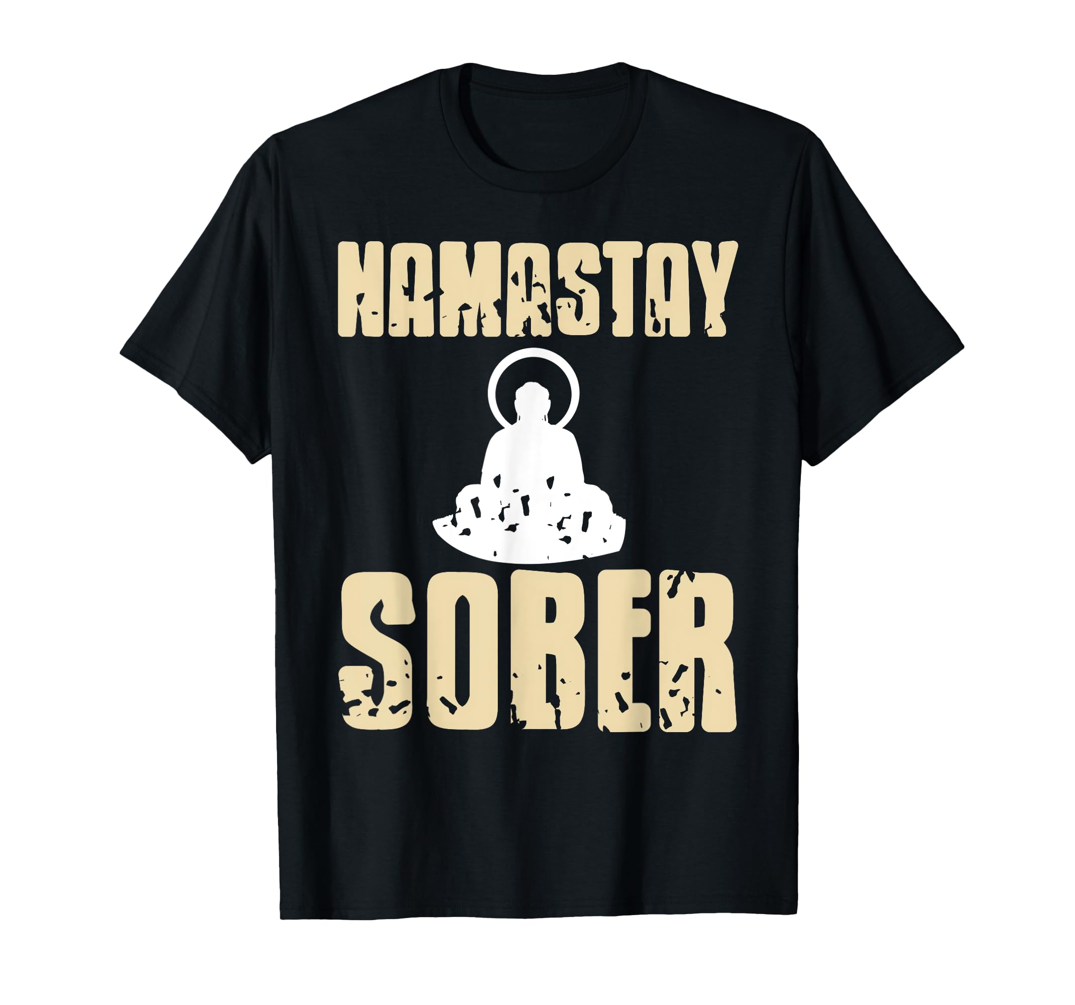 Namastay Sober Funny Yoga Meditation T-Shirt - Minimalist Print Men Women - T-Shirt, Sweatshirt, Hoodie