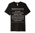 Funny Breathwork Instructor T-Shirt - Novelty Apparel Men Women - T-Shirt, Sweatshirt, Hoodie