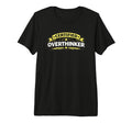 Certified Overthinker Funny Tri T-Shirt - Fun Novelty Design Men Women - T-Shirt, Sweatshirt, Hoodie