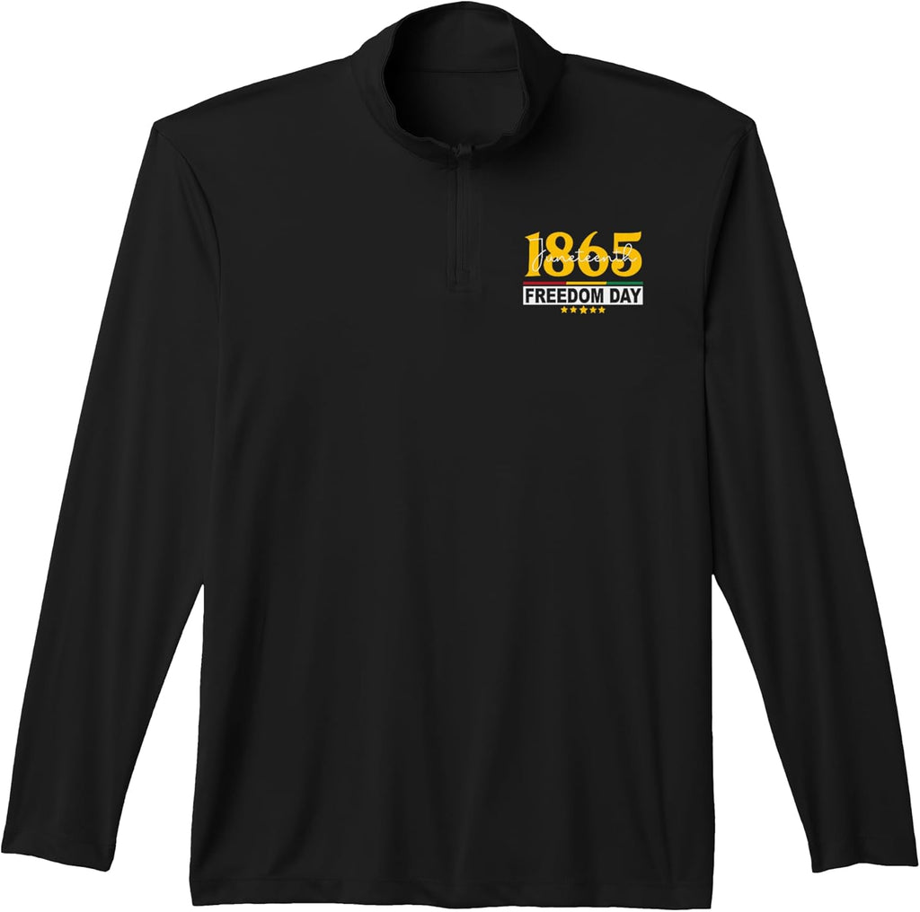 Juneteenth African American History Black History Freedom Performance Quarter-Zip Top Unisex T-shirt, Sweatshirt, Hoodie, Long Sleeve Tee - T-Shirt, Sweatshirt, Hoodie