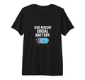 Zero Percent Social Battery Mood Tri T-Shirt - Minimalist Print for Adults - T-Shirt, Sweatshirt, Hoodie