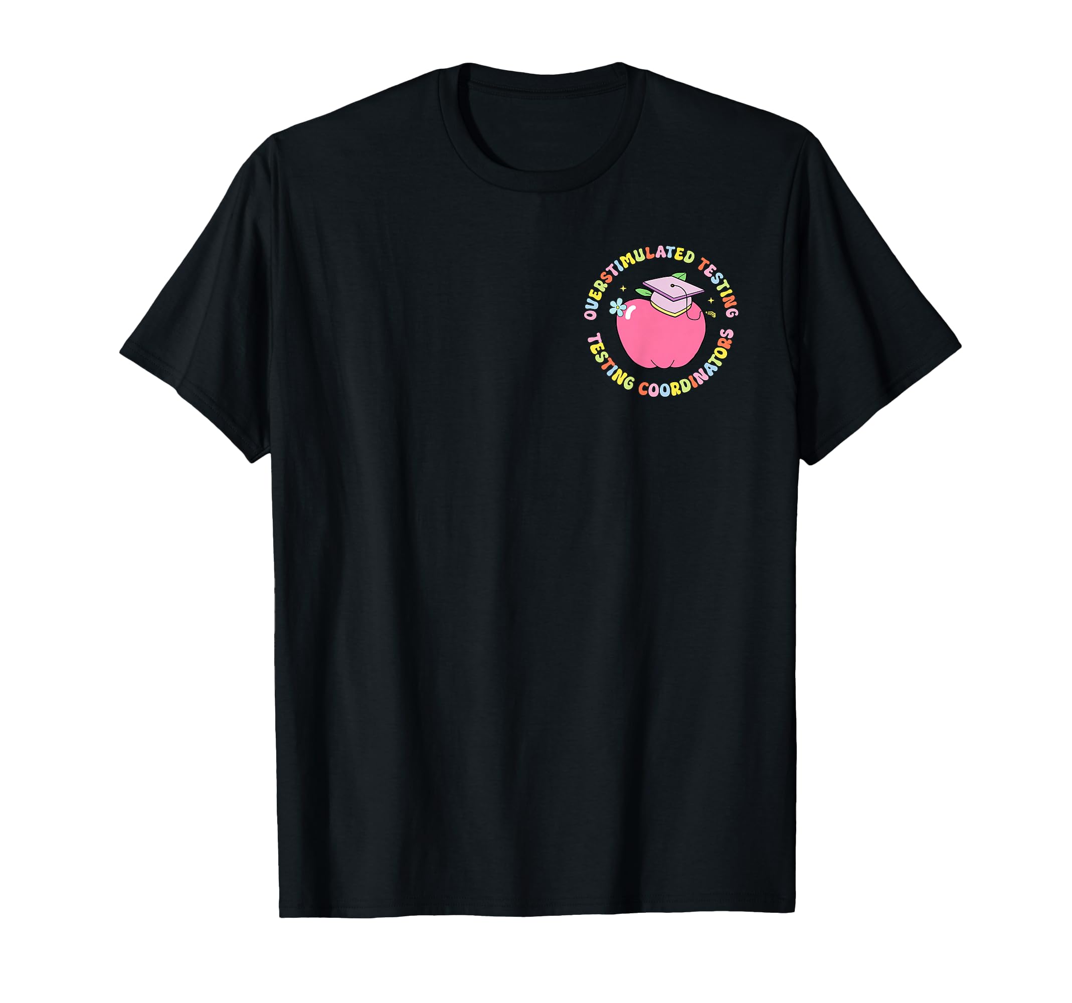2 Sided Overstimulated Testing T-Shirt - Streetwear Style for Adults - T-Shirt, Sweatshirt, Hoodie