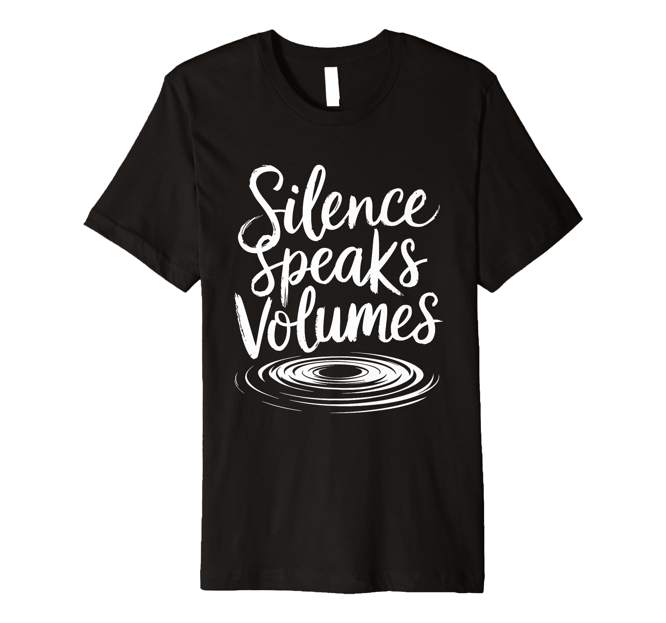 Silent Retreat Participants T-Shirt - Novelty Apparel Men Women - T-Shirt, Sweatshirt, Hoodie