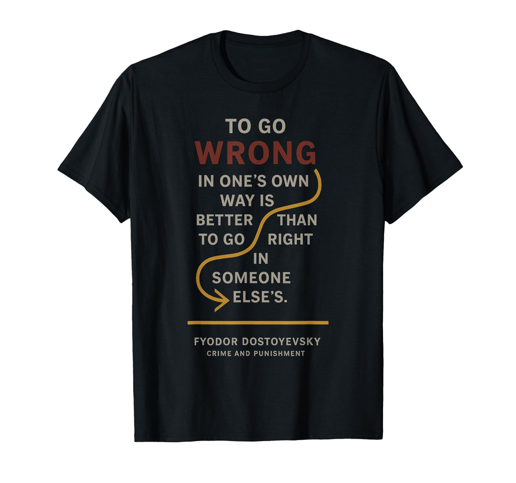 Dostoyevsky Crime And Punishment T-Shirt - Novelty Apparel Men Women - T-Shirt, Sweatshirt, Hoodie