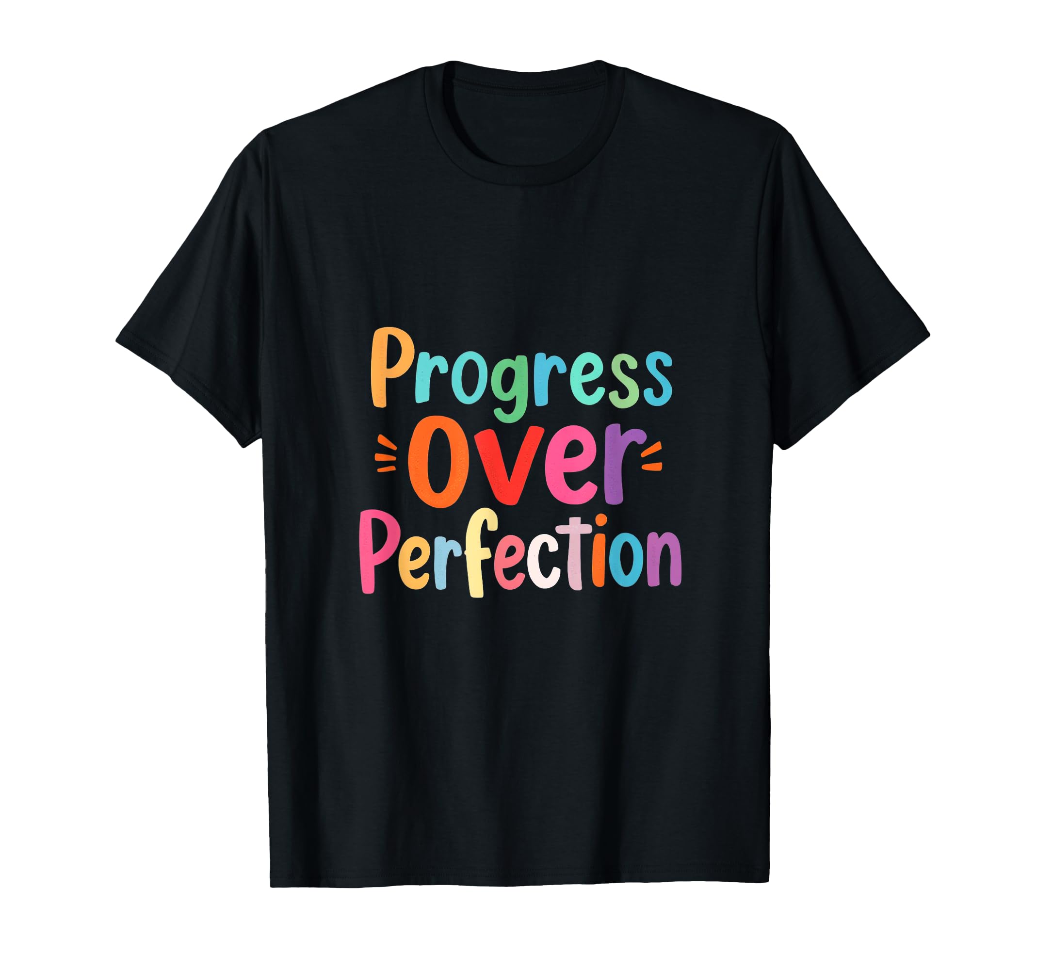 Progress Over Perfection T-Shirt - Minimalist Print for Adults - T-Shirt, Sweatshirt, Hoodie
