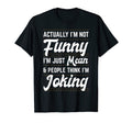 Im Not Funny Im Mean Anti Social T-Shirt - Unique Graphic Men Women - T-Shirt, Sweatshirt, Hoodie