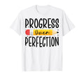 Progress Over Perfection Motivational T-Shirt - Trendy Graphic for Adults - T-Shirt, Sweatshirt, Hoodie