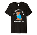 My Therapist Has Wagging Tail Therapy Dog T-Shirt - Custom Art Print Unisex - T-Shirt, Sweatshirt, Hoodie