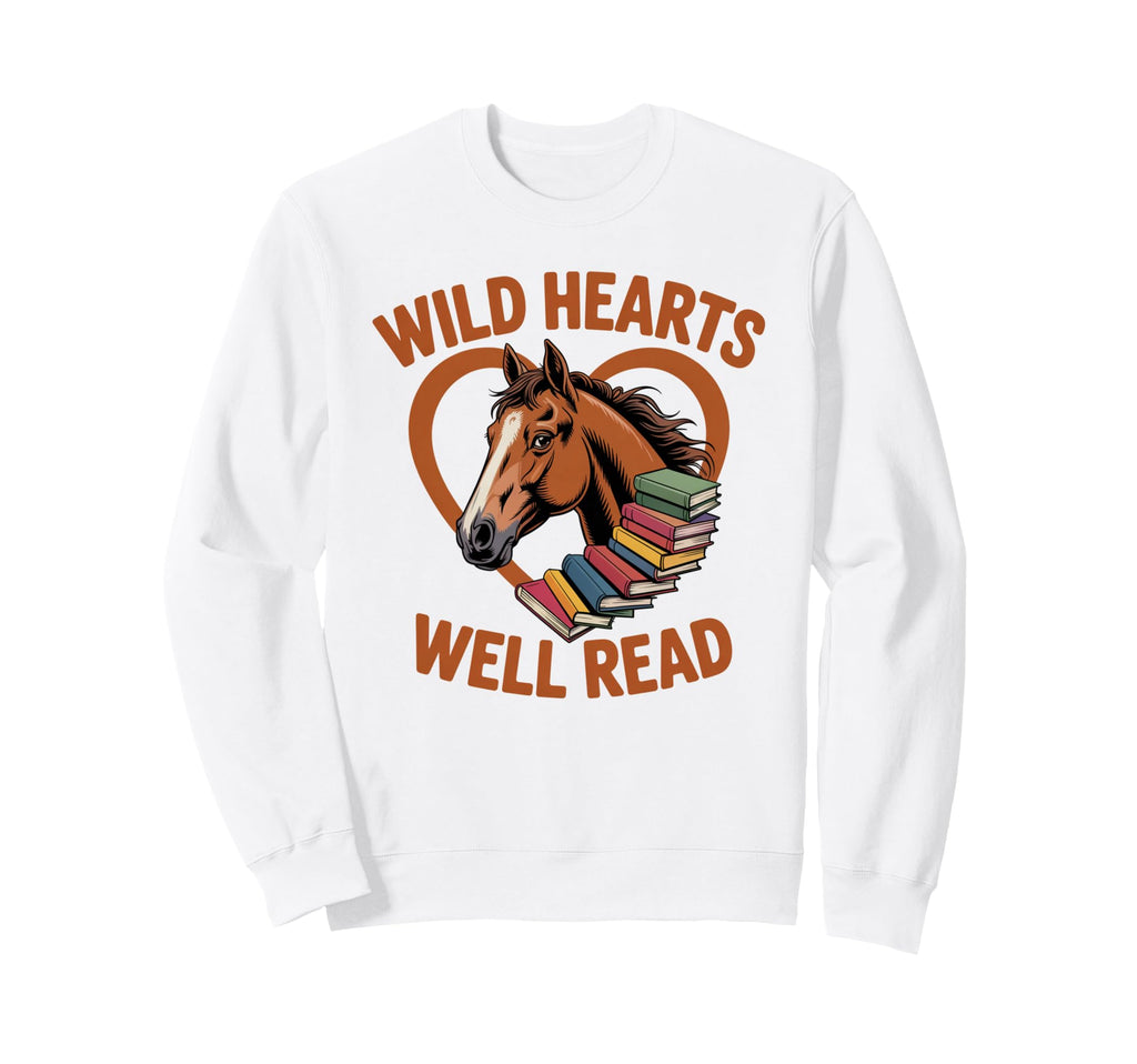Wild Heart Well Read Horse Lover Sweatshirt - Graphic Print for Adults - T-Shirt, Sweatshirt, Hoodie