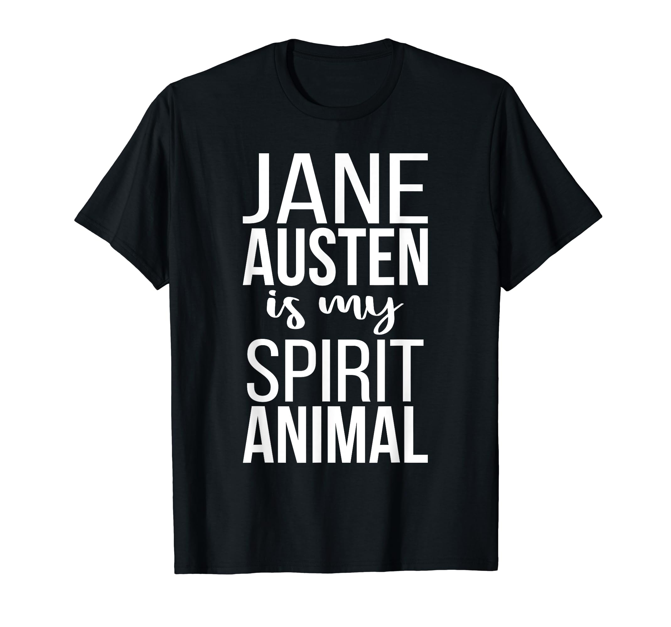 Janeite Austenite Literature Jane T-Shirt - Trendy Graphic Men Women - T-Shirt, Sweatshirt, Hoodie