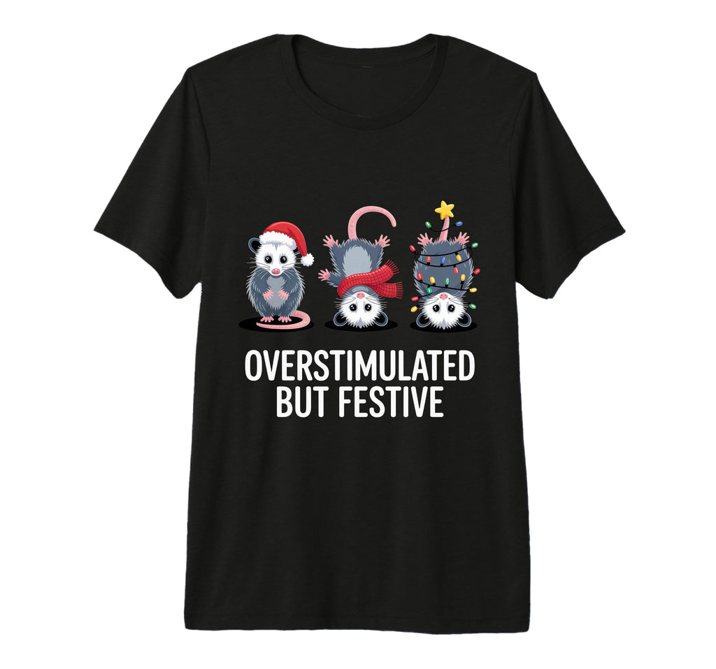 Overstimulated But Festive Opossum T-Shirt - Minimalist Print for Adults - T-Shirt, Sweatshirt, Hoodie
