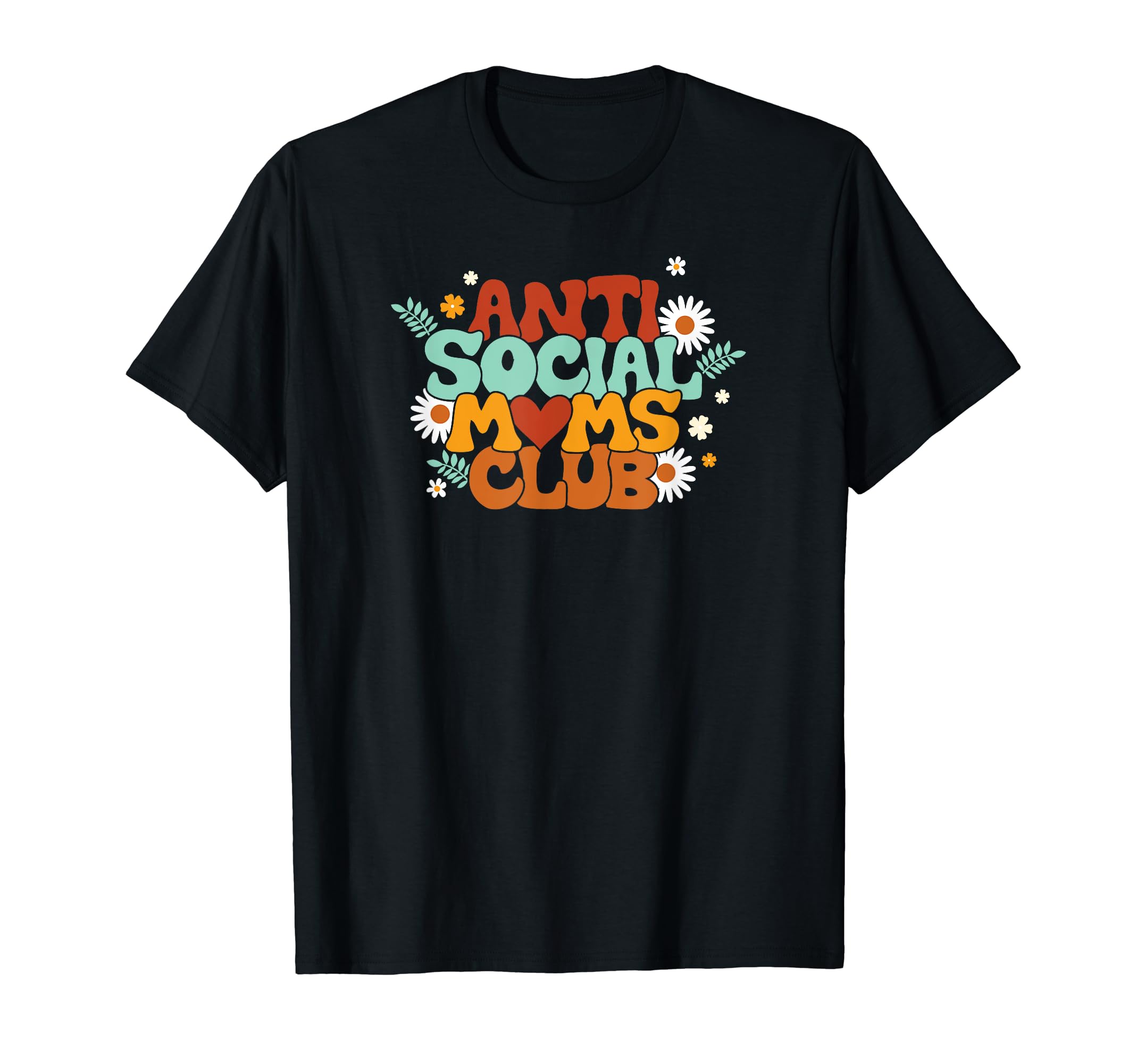Antisocial Moms Club Introvert Mom T-Shirt - Graphic Print for Adults - T-Shirt, Sweatshirt, Hoodie