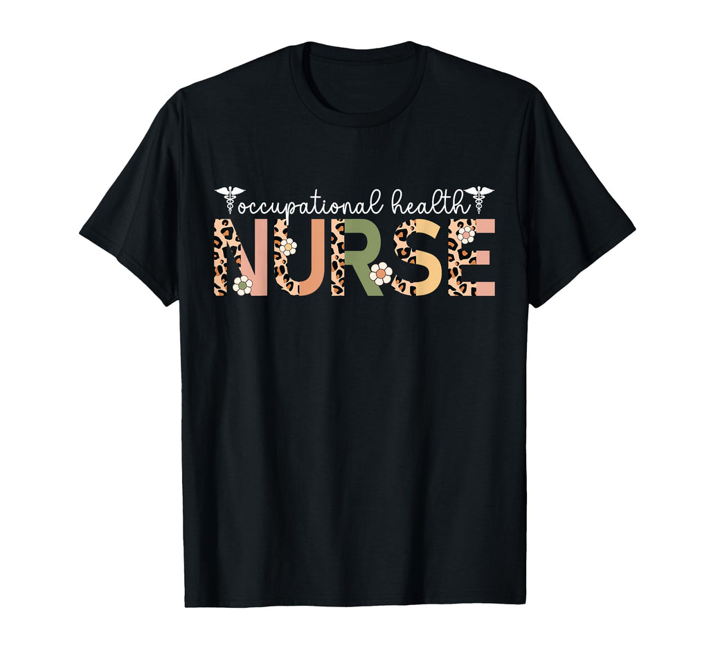 Occupational Health Nurse Occupational T-Shirt - Trendy Graphic for Adults - T-Shirt, Sweatshirt, Hoodie