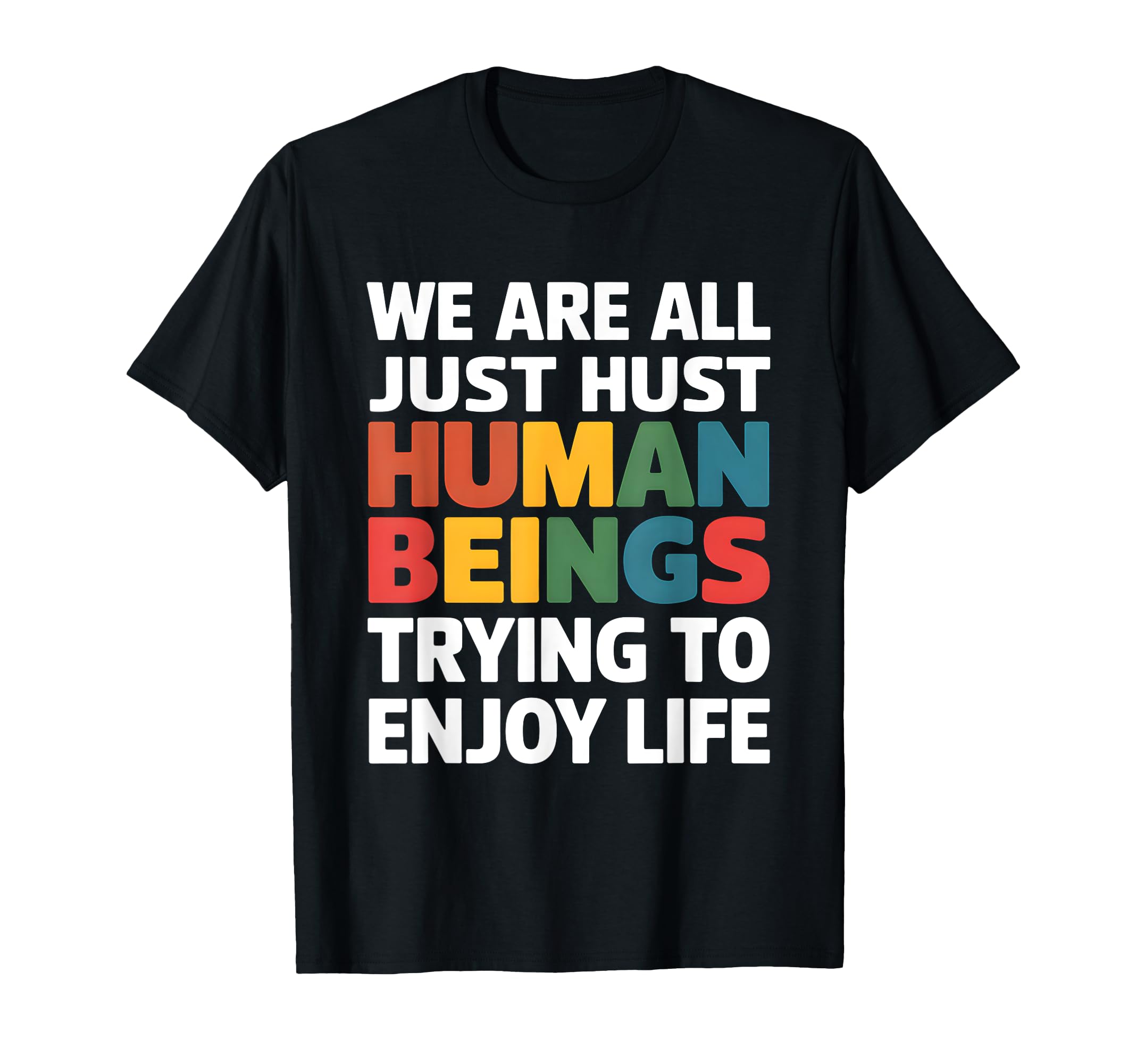 Mental Health Awareness End Stigma Be T-Shirt - Minimalist Print Unisex - T-Shirt, Sweatshirt, Hoodie