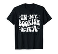 My Bookish Era Funny Literary Bookworm T-Shirt - Aesthetic Graphic Unisex - T-Shirt, Sweatshirt, Hoodie
