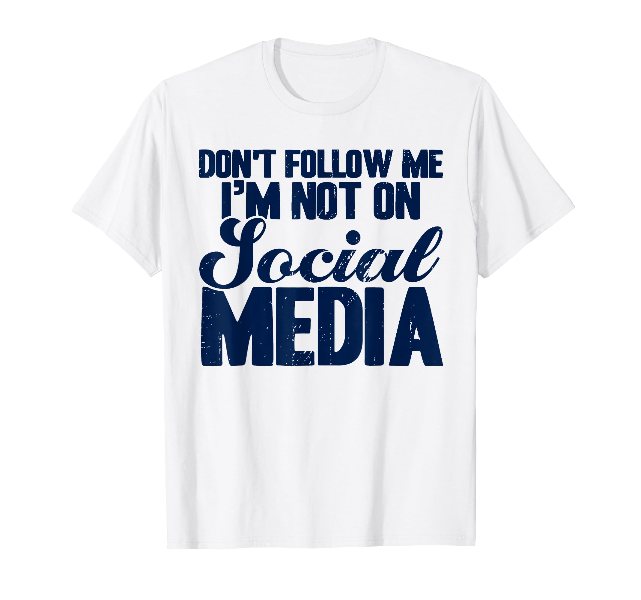 Antisocial Dont Follow Im Not Social T-Shirt - Minimalist Print Men Women - T-Shirt, Sweatshirt, Hoodie