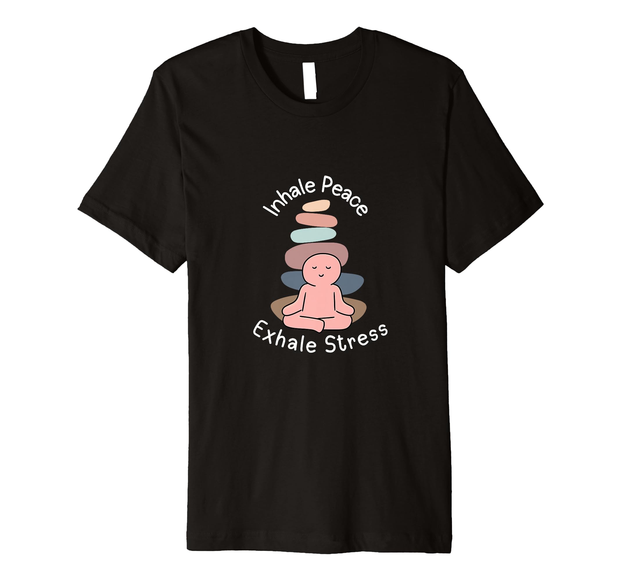 Meditation Mantra Mindfulness Inhale T-Shirt - Streetwear Style Unisex - T-Shirt, Sweatshirt, Hoodie