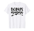 Bonus Momma Best Step Mom Ever Stepmom T-Shirt - Graphic Print for Adults - T-Shirt, Sweatshirt, Hoodie