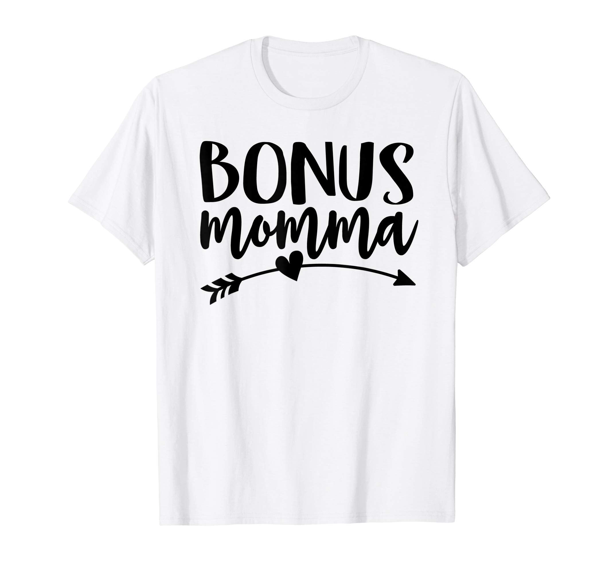 Bonus Momma Best Step Mom Ever Stepmom T-Shirt - Graphic Print for Adults - T-Shirt, Sweatshirt, Hoodie