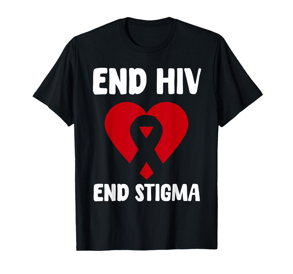 End Hiv End Stigma World Aids Day T-Shirt - Streetwear Style for Adults - T-Shirt, Sweatshirt, Hoodie