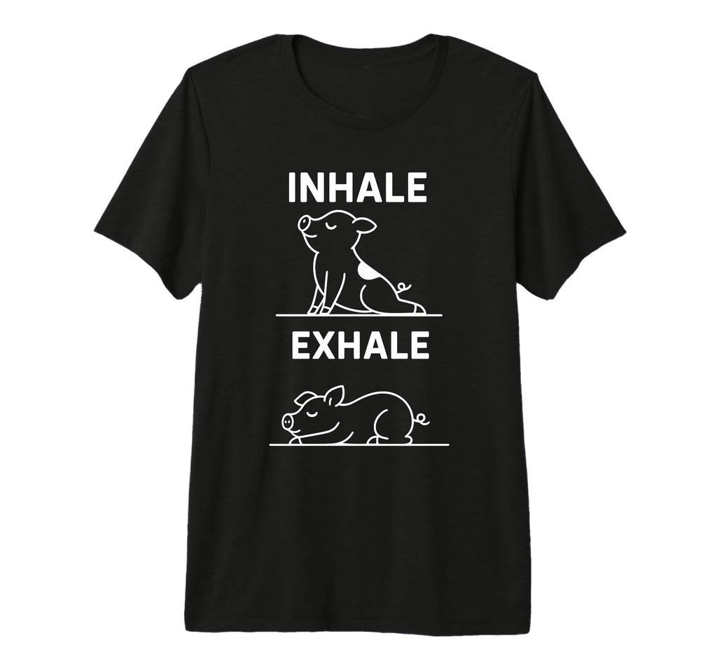 Funny Yoga Inhale Exhale Pooping Animal T-Shirt - Novelty Apparel Unisex - T-Shirt, Sweatshirt, Hoodie