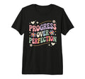 Progress Over Perfection Groovy T-Shirt - Novelty Apparel for Adults - T-Shirt, Sweatshirt, Hoodie