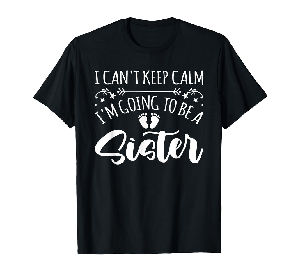 Pregnancy I Cant Keep Calm Im Going To Be T-Shirt - Graphic Print Unisex - T-Shirt, Sweatshirt, Hoodie