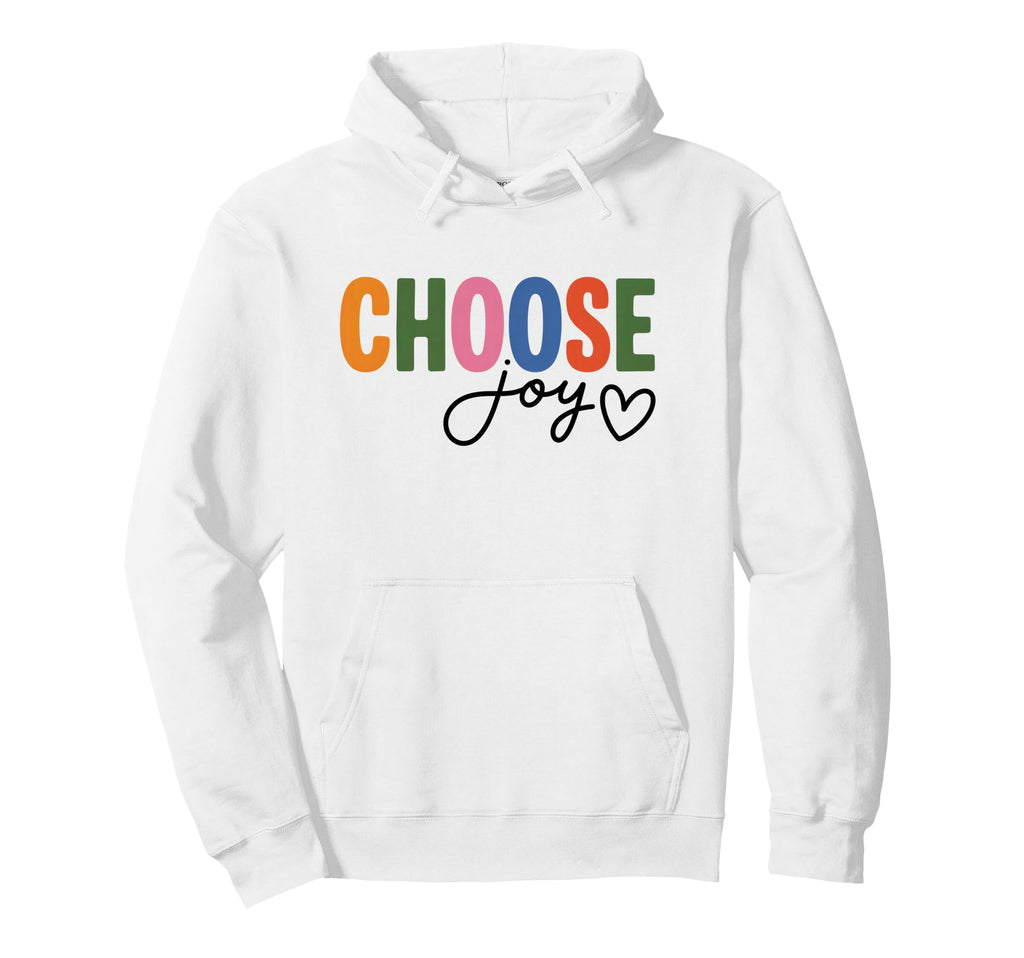 Choose Joy Colorful Rainbow Happy Hoodie - Graphic Print for Adults - T-Shirt, Sweatshirt, Hoodie