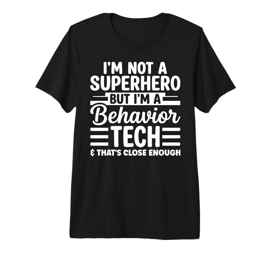 Registered Behavior Technician T-Shirt - Aesthetic Graphic Men Women - T-Shirt, Sweatshirt, Hoodie