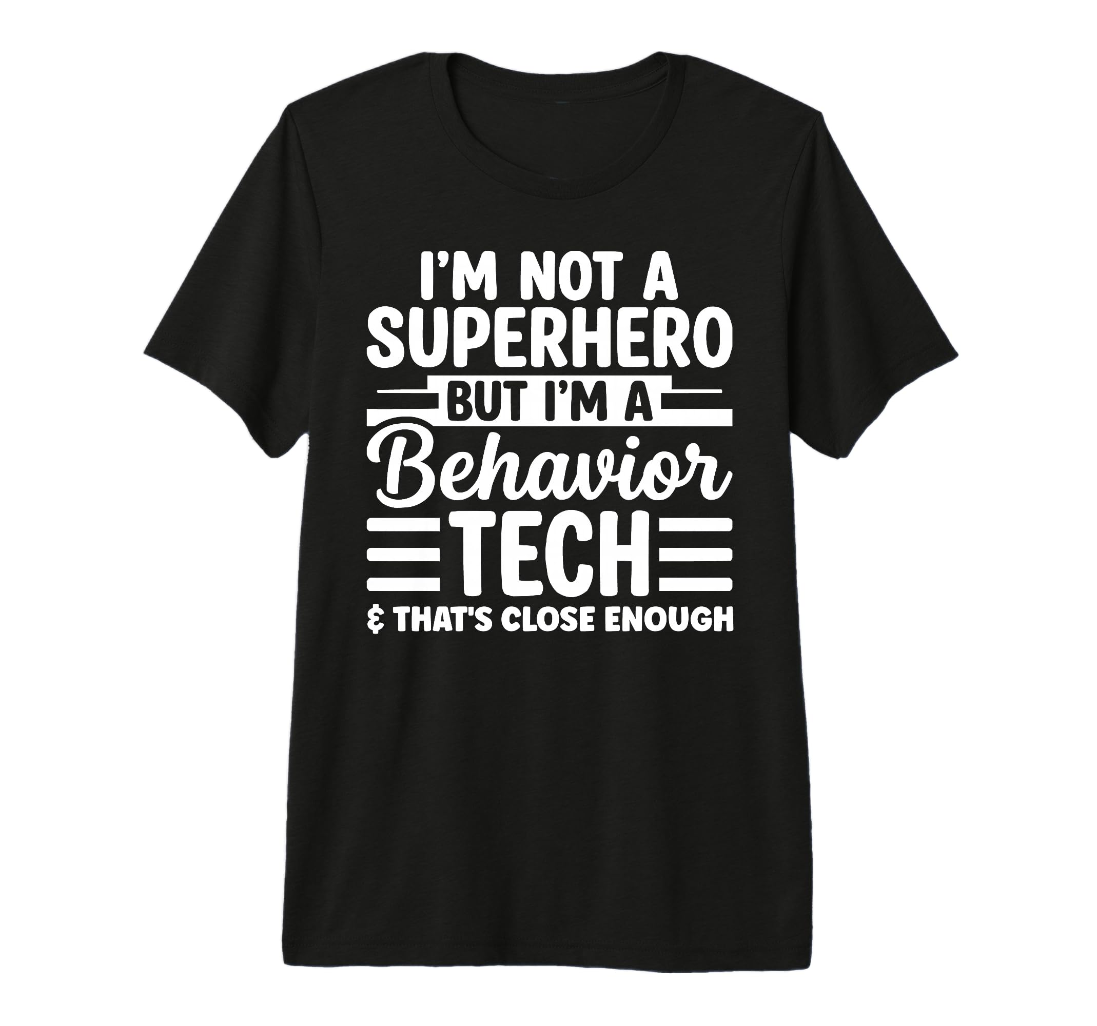 Registered Behavior Technician T-Shirt - Aesthetic Graphic Men Women - T-Shirt, Sweatshirt, Hoodie