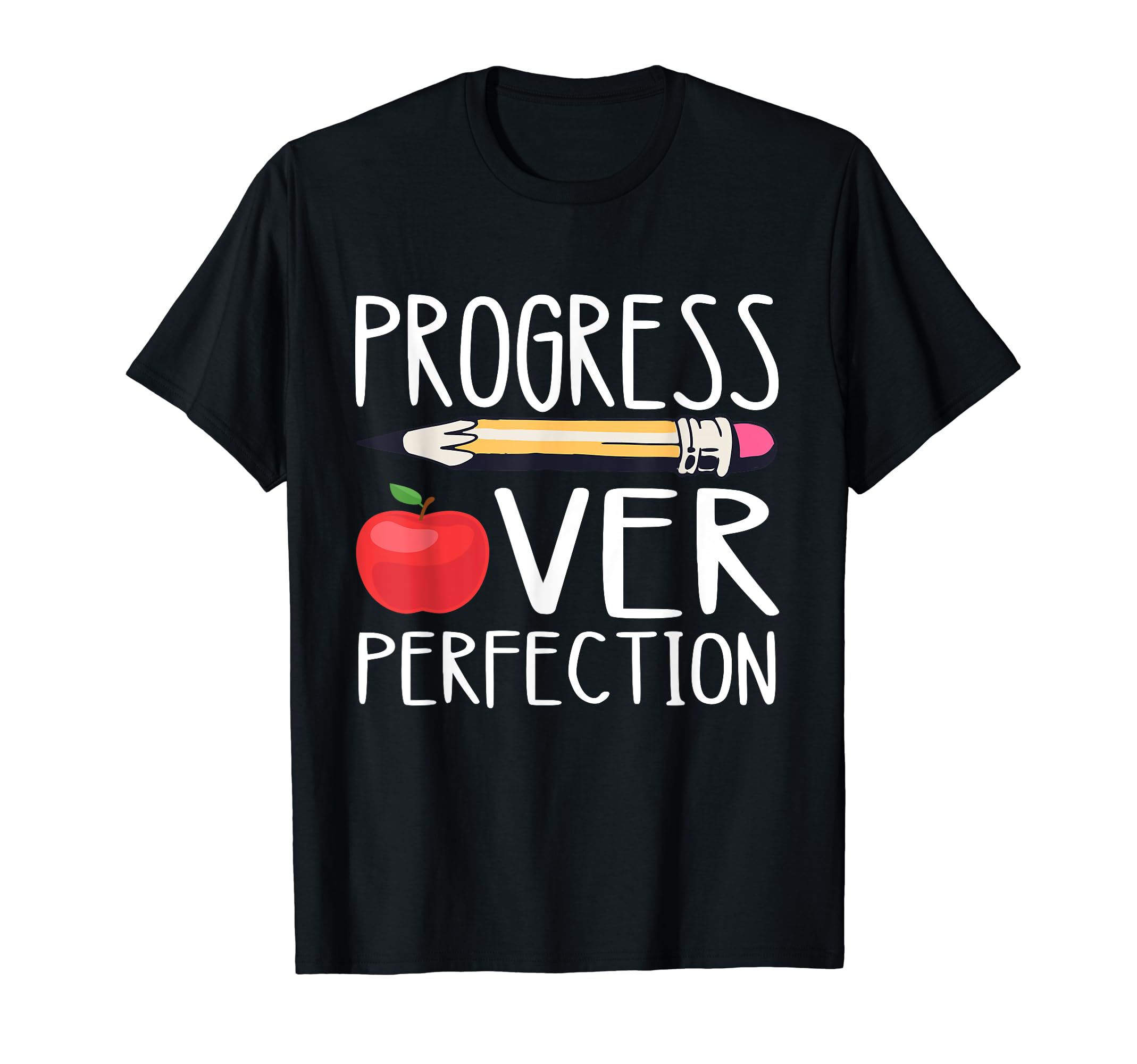 Motivational Progress Over Perfection T-Shirt - Graphic Print Unisex - T-Shirt, Sweatshirt, Hoodie
