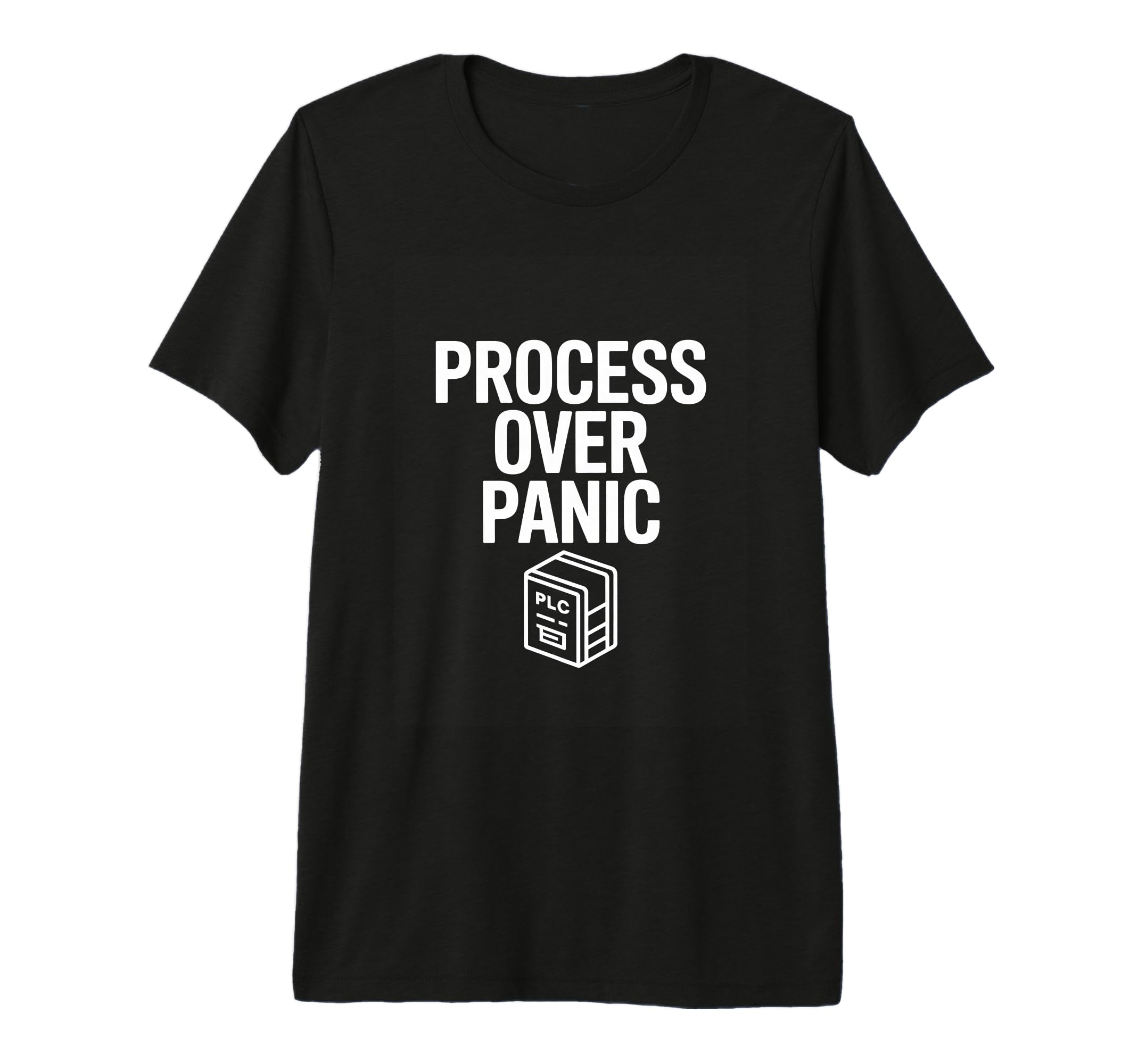 Process Over Panic Motivational T-Shirt - Minimalist Print Unisex - T-Shirt, Sweatshirt, Hoodie