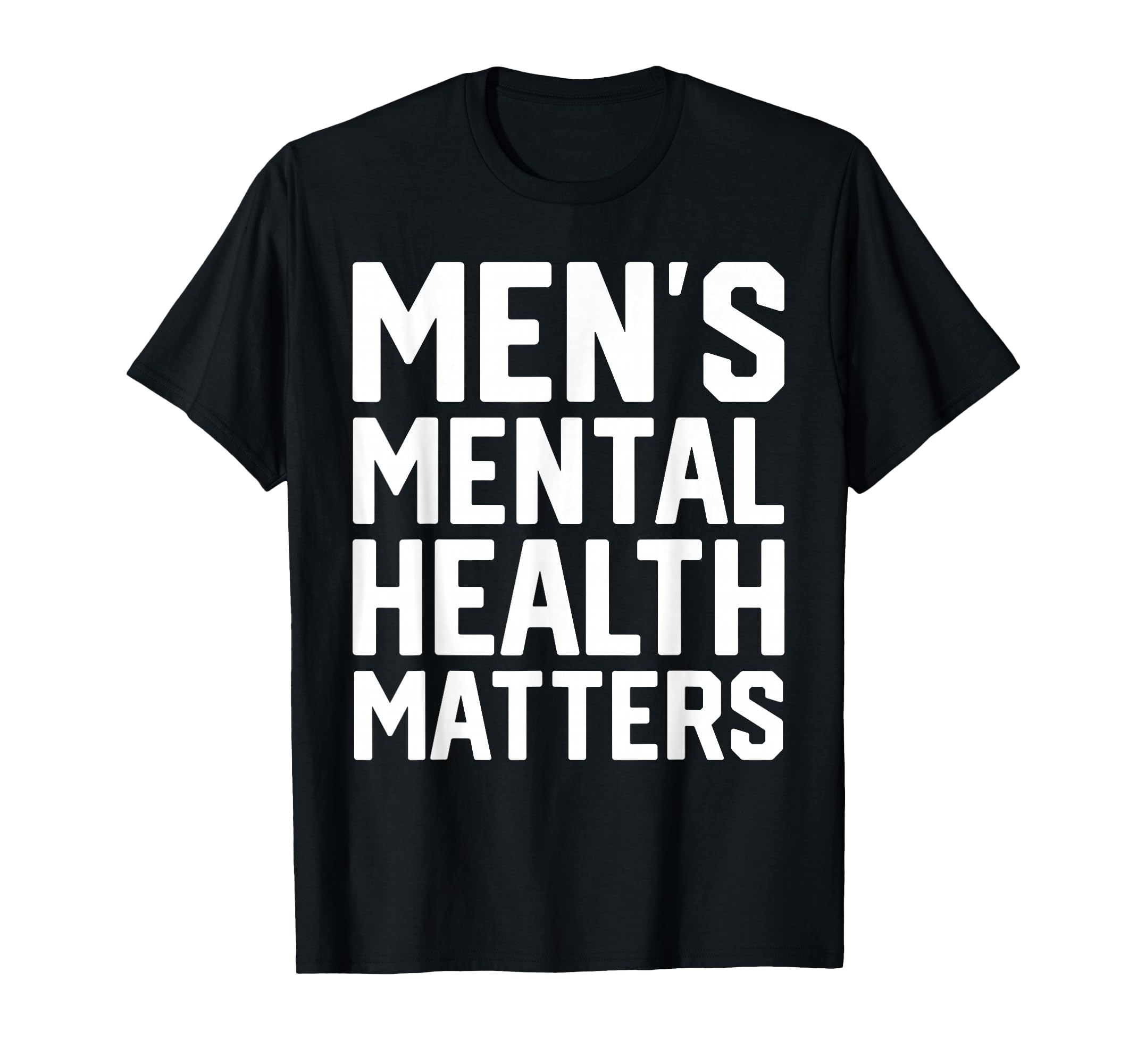 Mental Health Matters Awareness Month T-Shirt - Novelty Apparel Unisex - T-Shirt, Sweatshirt, Hoodie