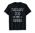 Therapy Dog Mom Service Dog Owner T-Shirt - Unique Graphic for Adults - T-Shirt, Sweatshirt, Hoodie
