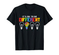 Be Different Its Okay To Be Different T-Shirt - Minimalist Print Men Women - T-Shirt, Sweatshirt, Hoodie