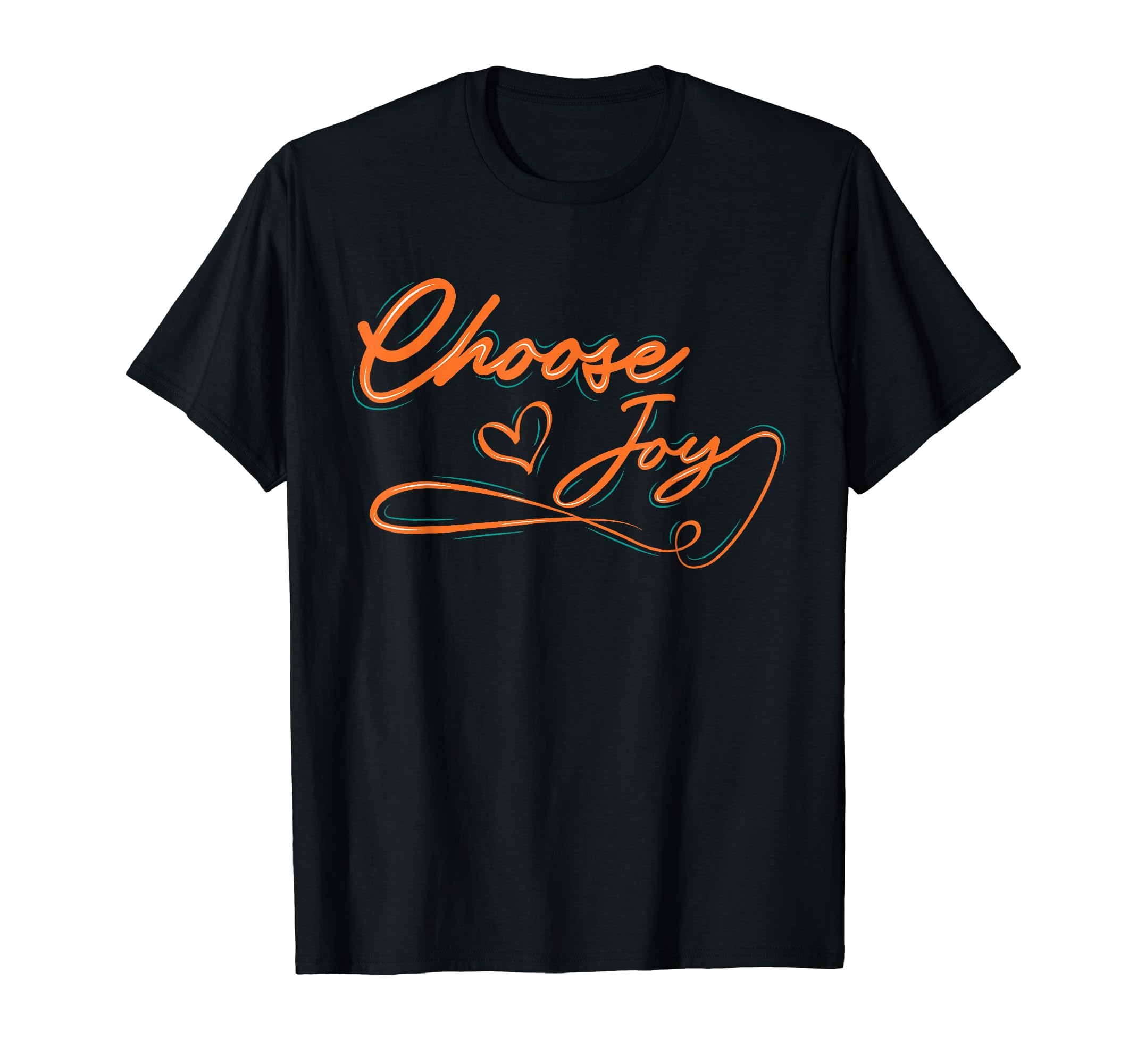 Choose Joy Featuring Heart As T-Shirt - Aesthetic Graphic Men Women - T-Shirt, Sweatshirt, Hoodie